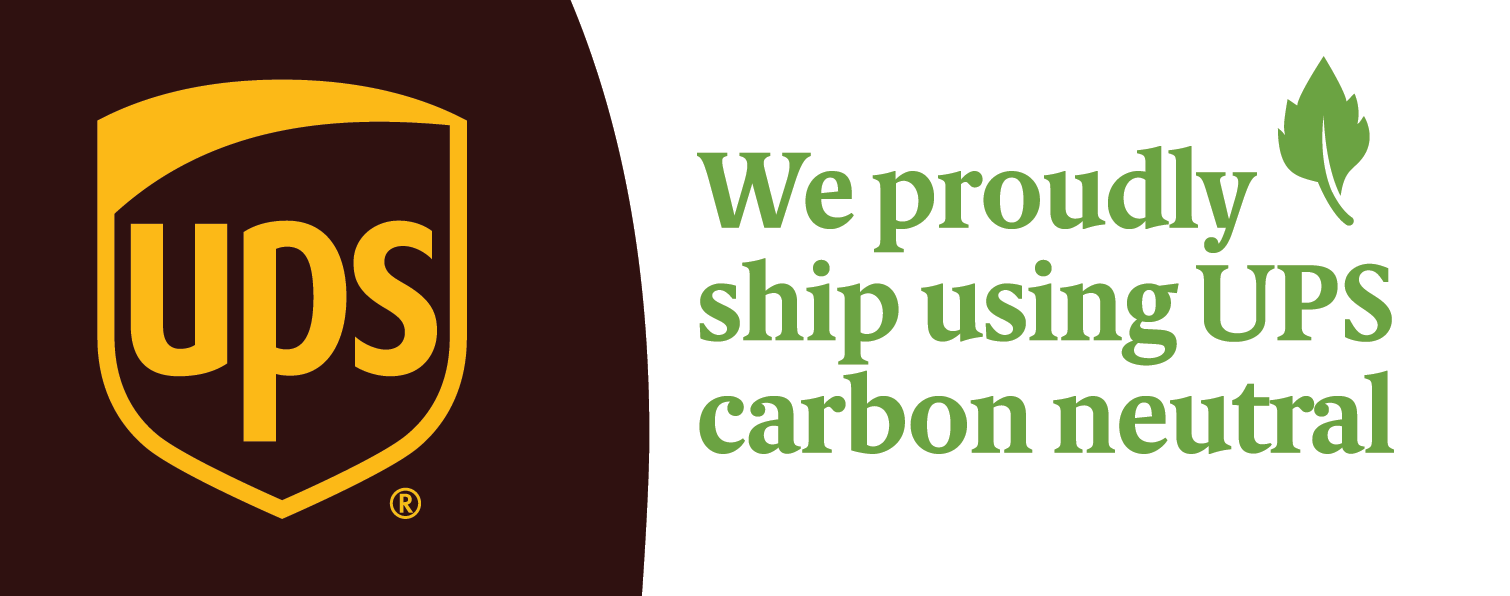 UPS We proudly ship using UPS carbon neutral
